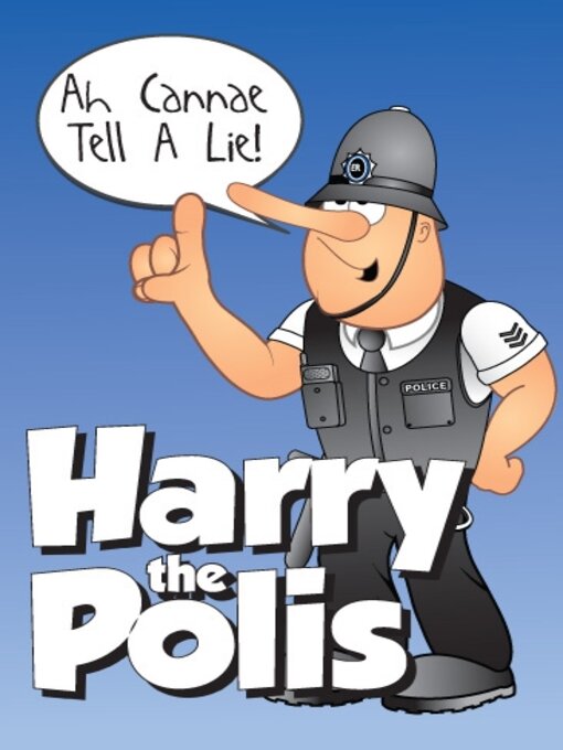 Title details for Ah Cannae Tell a Lie! by Harry Morris - Available